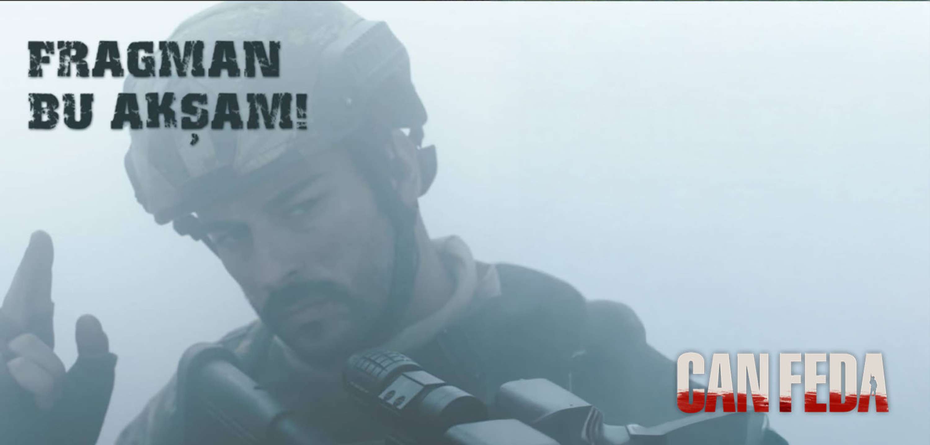 81 İLİMİZE “CAN FEDA”